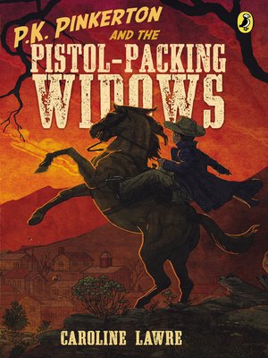 cover image of P. K. Pinkerton and the Pistol-Packing Widows